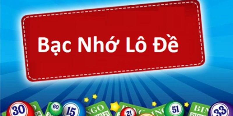Bạc nhớ lô đề miền nam các lỗi