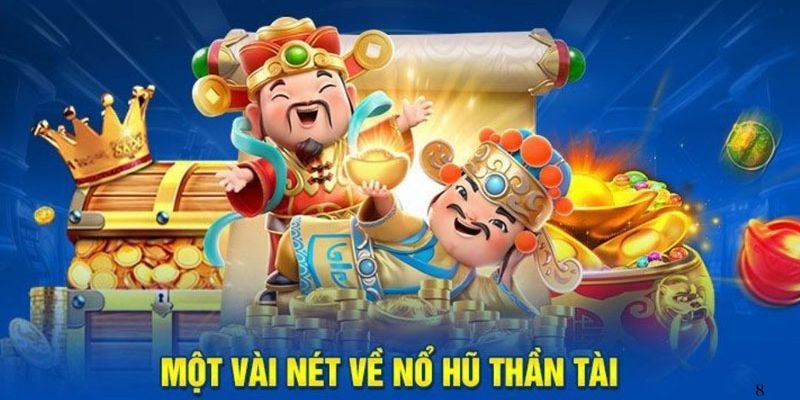 Cách chơi về nổ hũ thần tài